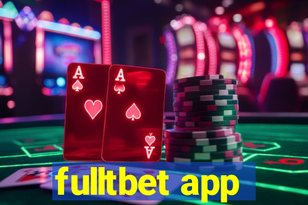 fulltbet app